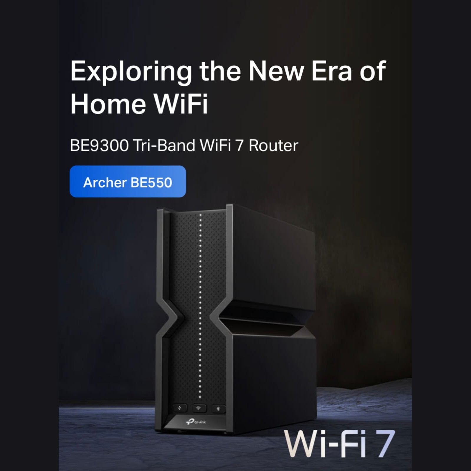 TP-LINK BE9300 TRI-BAND Wi-Fi 7 Router 1 view